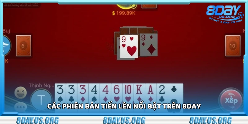 Một số phiên bản tiến lên nổi bật trên 8Day