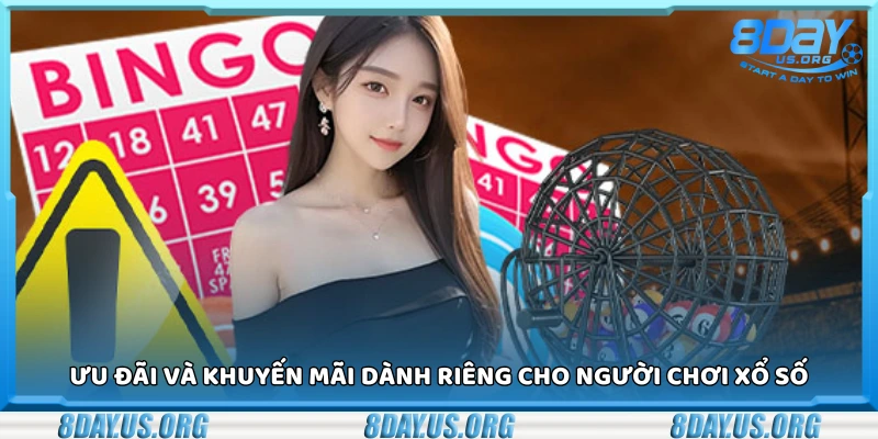 Chính sách thưởng riêng dành cho người chơi xổ số 8Day