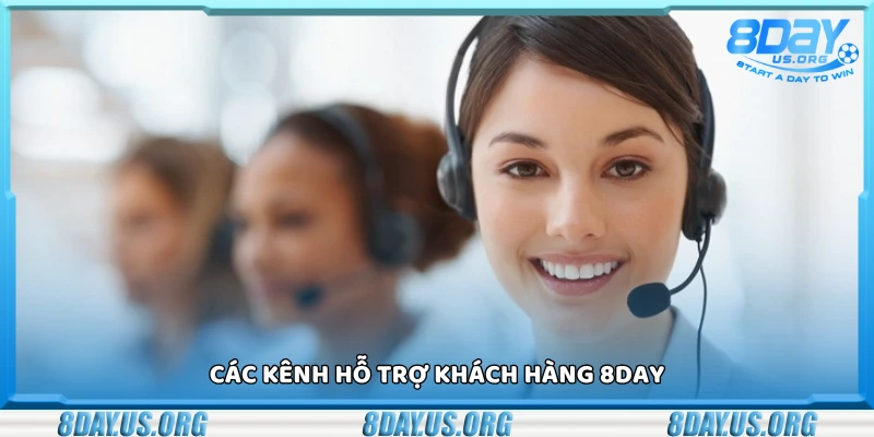 Nắm rõ các kênh hỗ trợ khách hàng 8Day