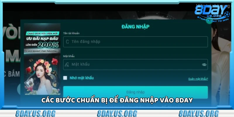 Bước chuẩn bị trước khi đăng nhập 8Day