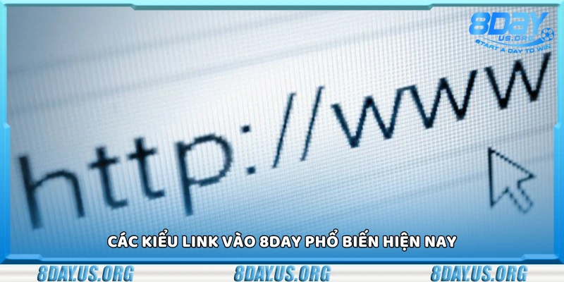 Một số loại link vào 8day phổ biến hiện nay