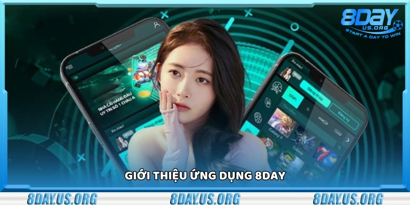 Tìm hiểu về ứng dụng 8Day
